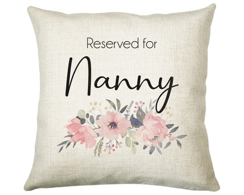 Personalised Reserved For Nanny Cushion Gift Printed Name Design