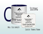 This Is What A Badass Tap Dancer Looks Like 11oz Coffee Mug Tea Gift Idea For Modern Dance Class Coach Instructor Tap Dancing MG0774