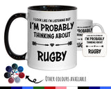 I'm Probably Thinking About Rugby Mug Gift 11oz Coffee Mug Gift Idea For Rugby Player Coach Team Sport For Him Her MG0270